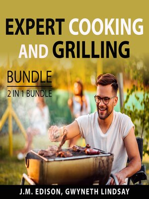 cover image of Expert Cooking and Grilling Bundle